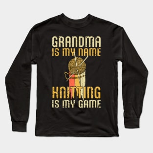 Knitting is my Game Retro Yarn Knit Vintage, Funny Grandma is My Name Knitter Tshirt Long Sleeve T-Shirt